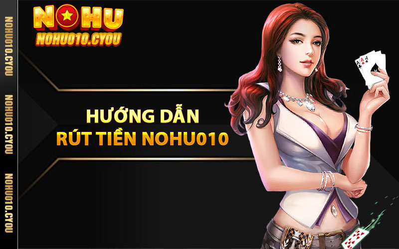 Hướng dẫn rút tiền 010