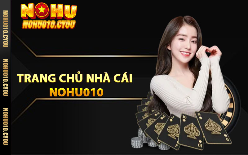 Trang chủ nhà cái NOHU010